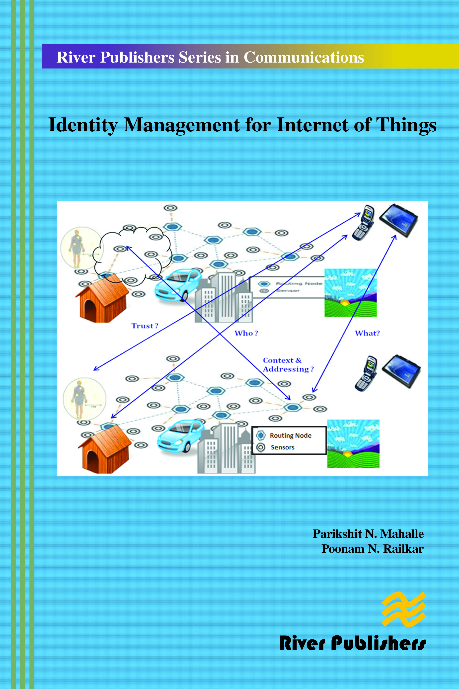Identity Management for Internet of Things