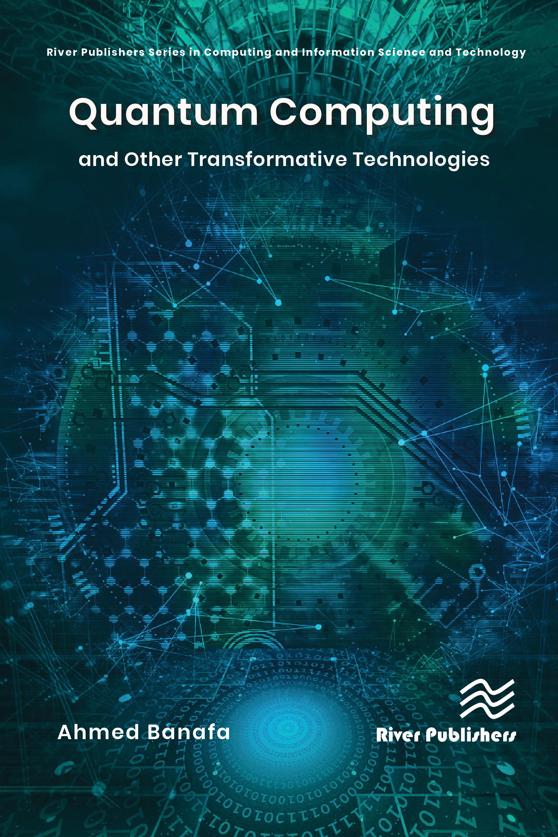 Quantum Computing and Other Transformative Technologies