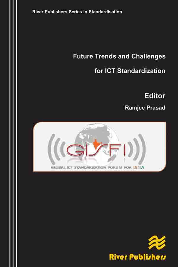 Future Trends and Challenges for ICT Standardization 