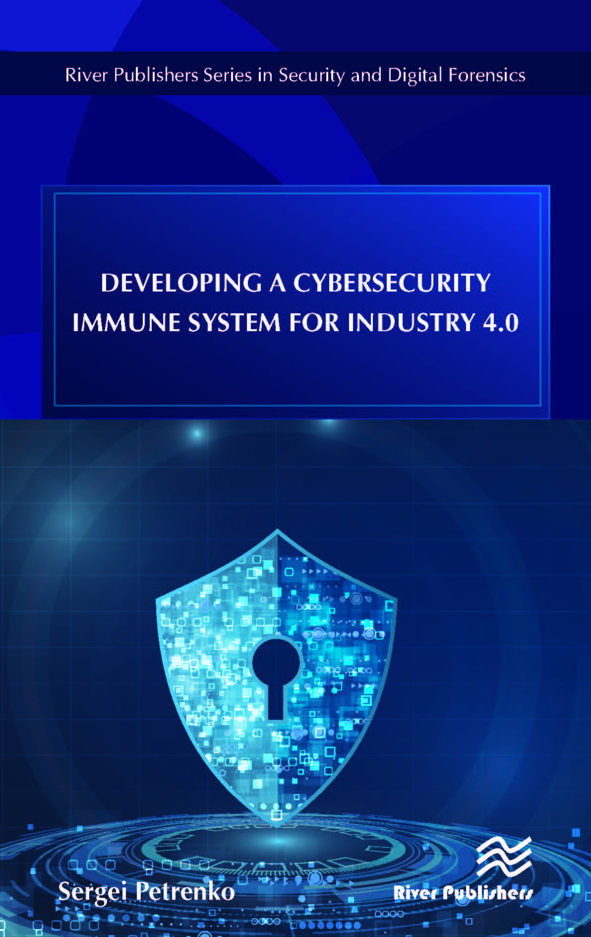 Developing a Cybersecurity Immune System for Industry 4.0 