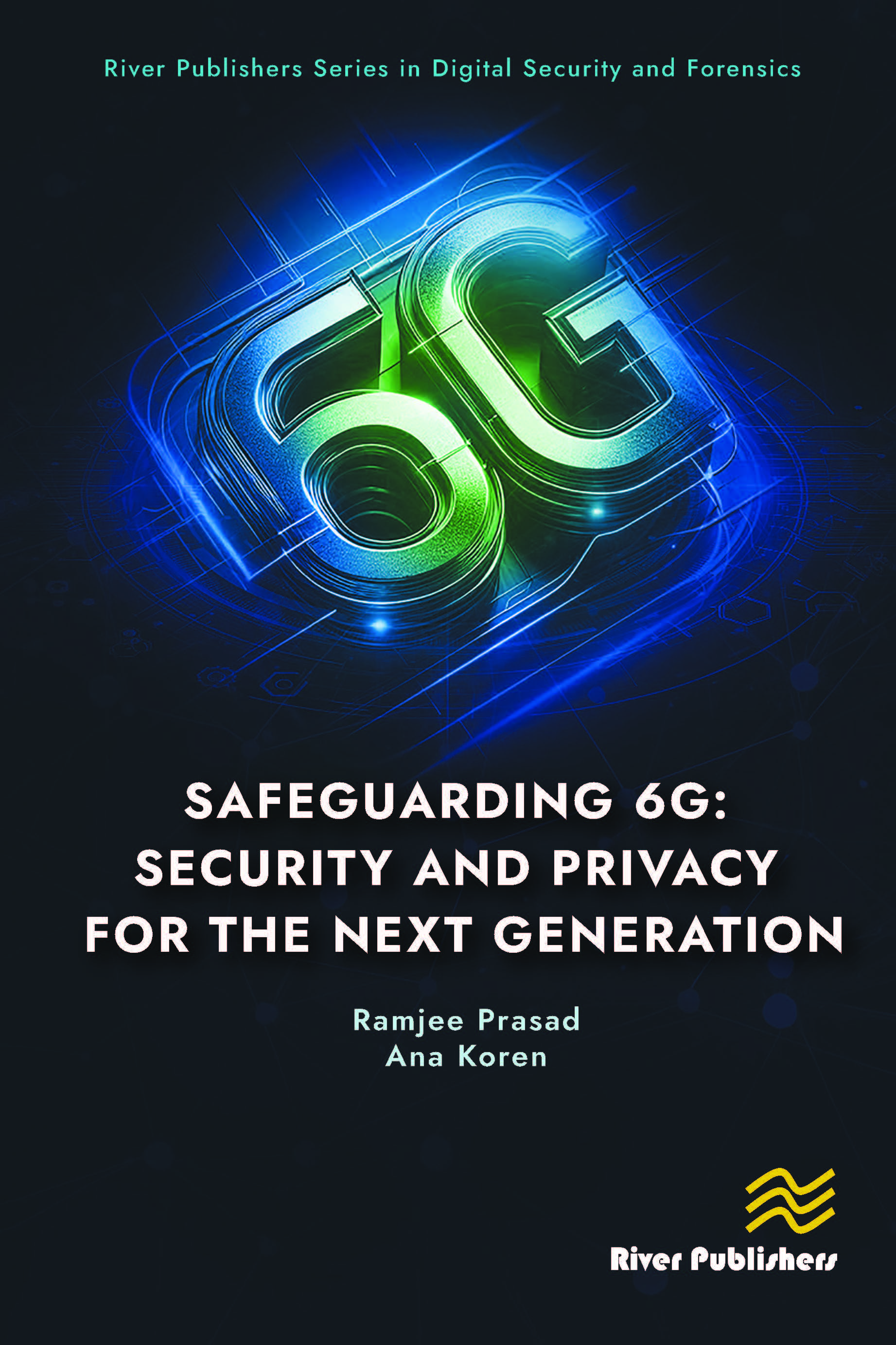 Safeguarding 6G: Security and Privacy for the Next Generation