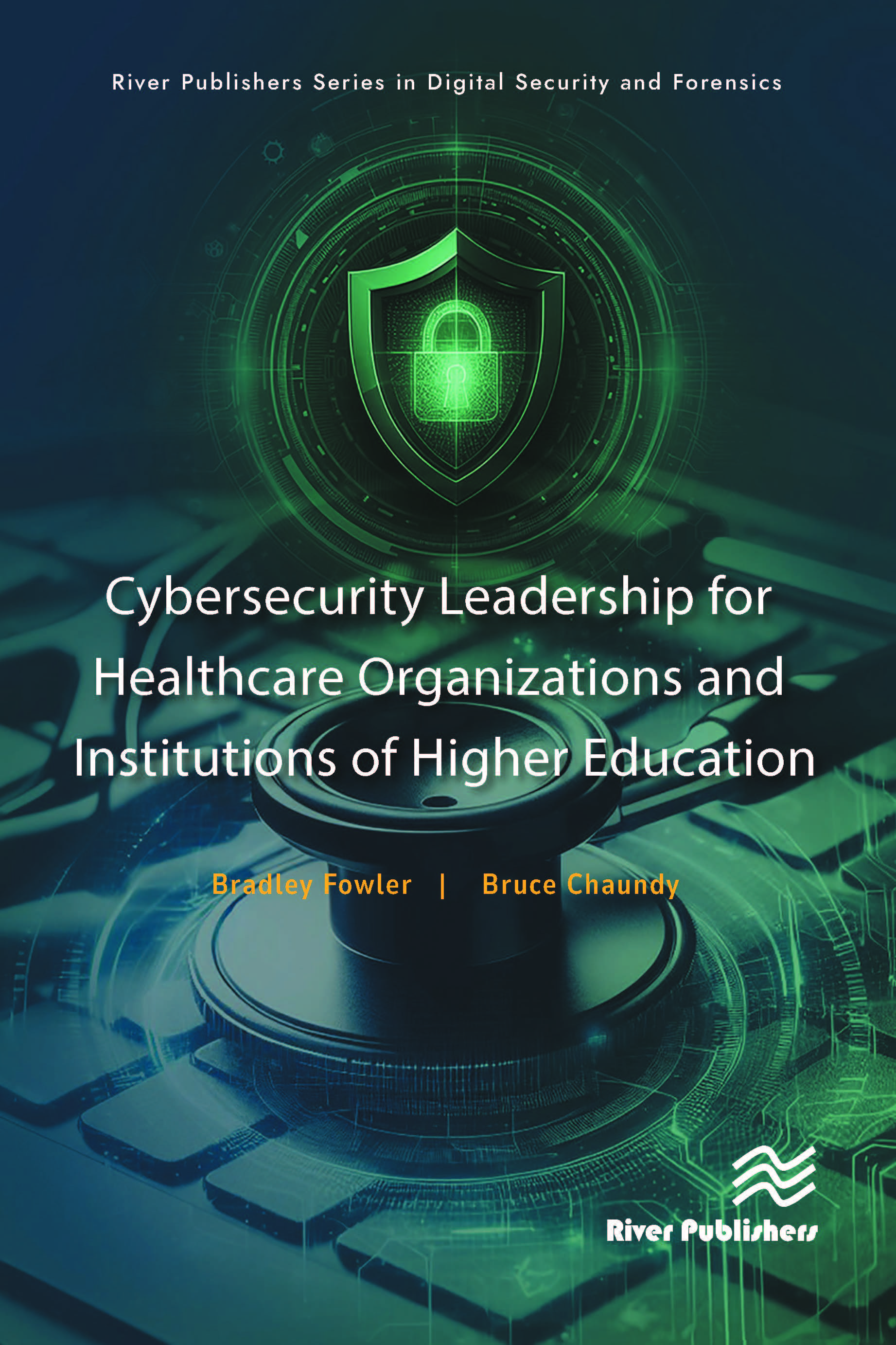 Cybersecurity Leadership for Healthcare Organizations and Institutions of Higher Education