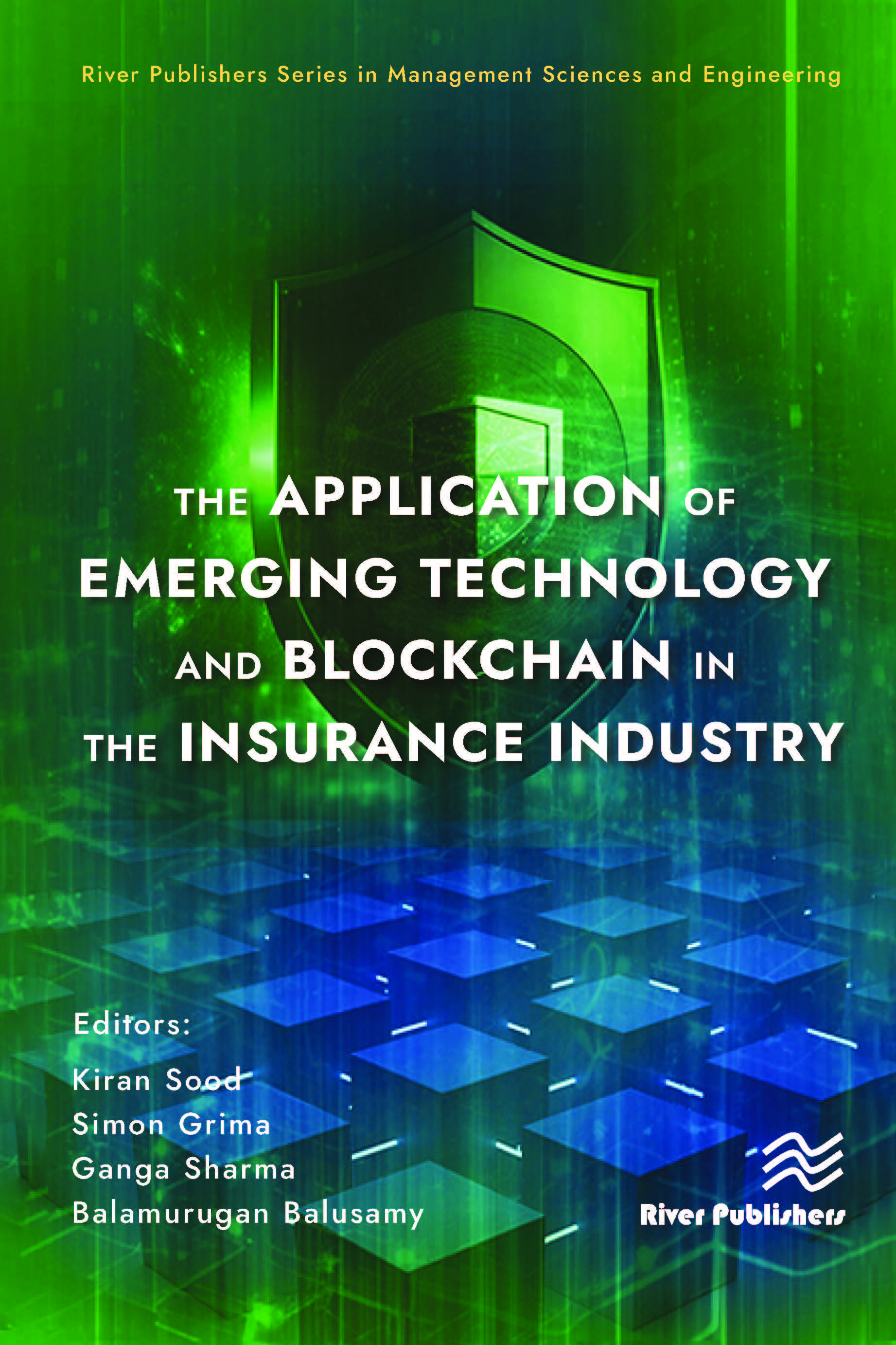 The Application of Emerging Technology and Blockchain in the Insurance Industry