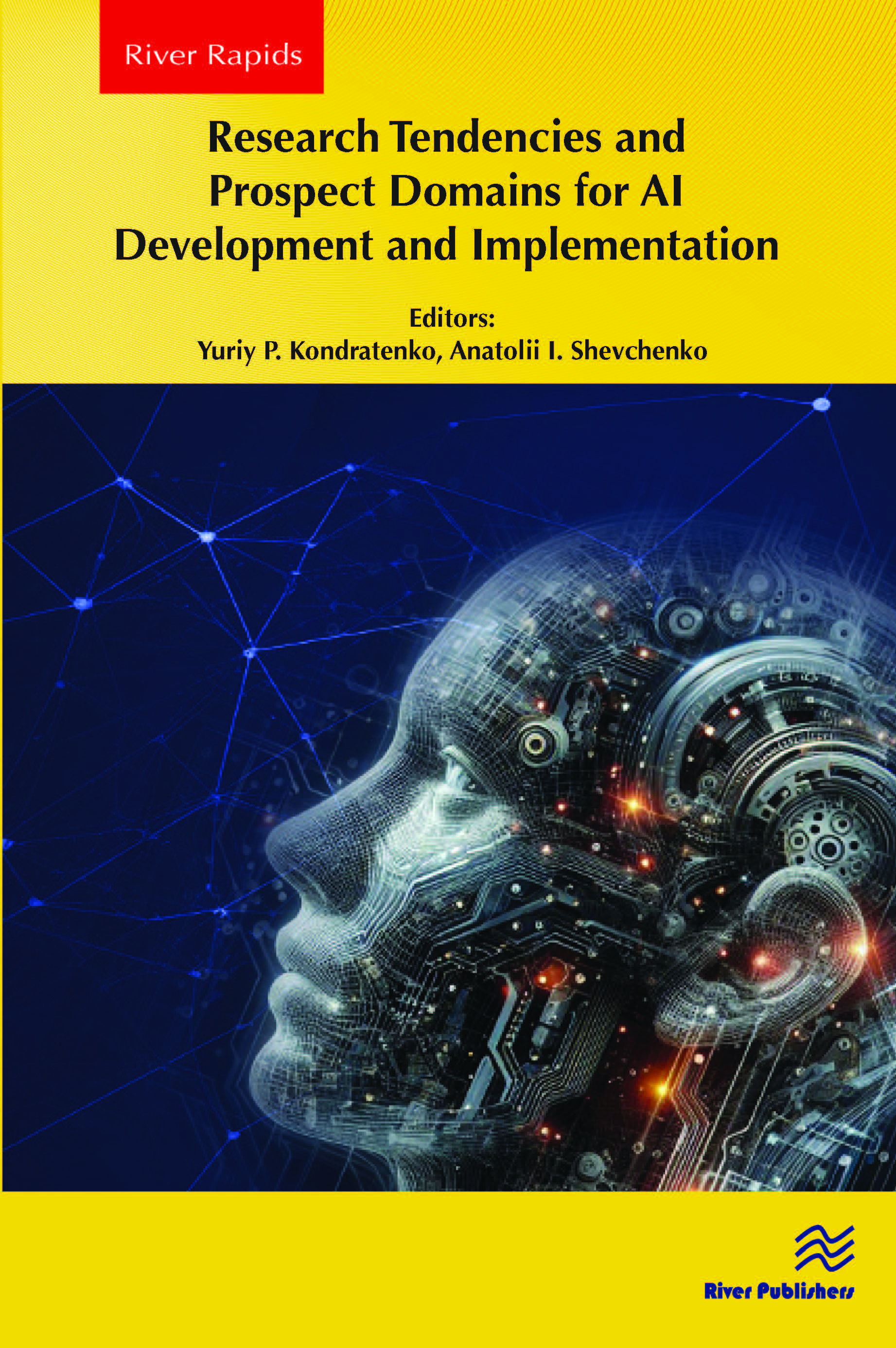 Research Tendencies and Prospect Domains for AI Development and Implementation