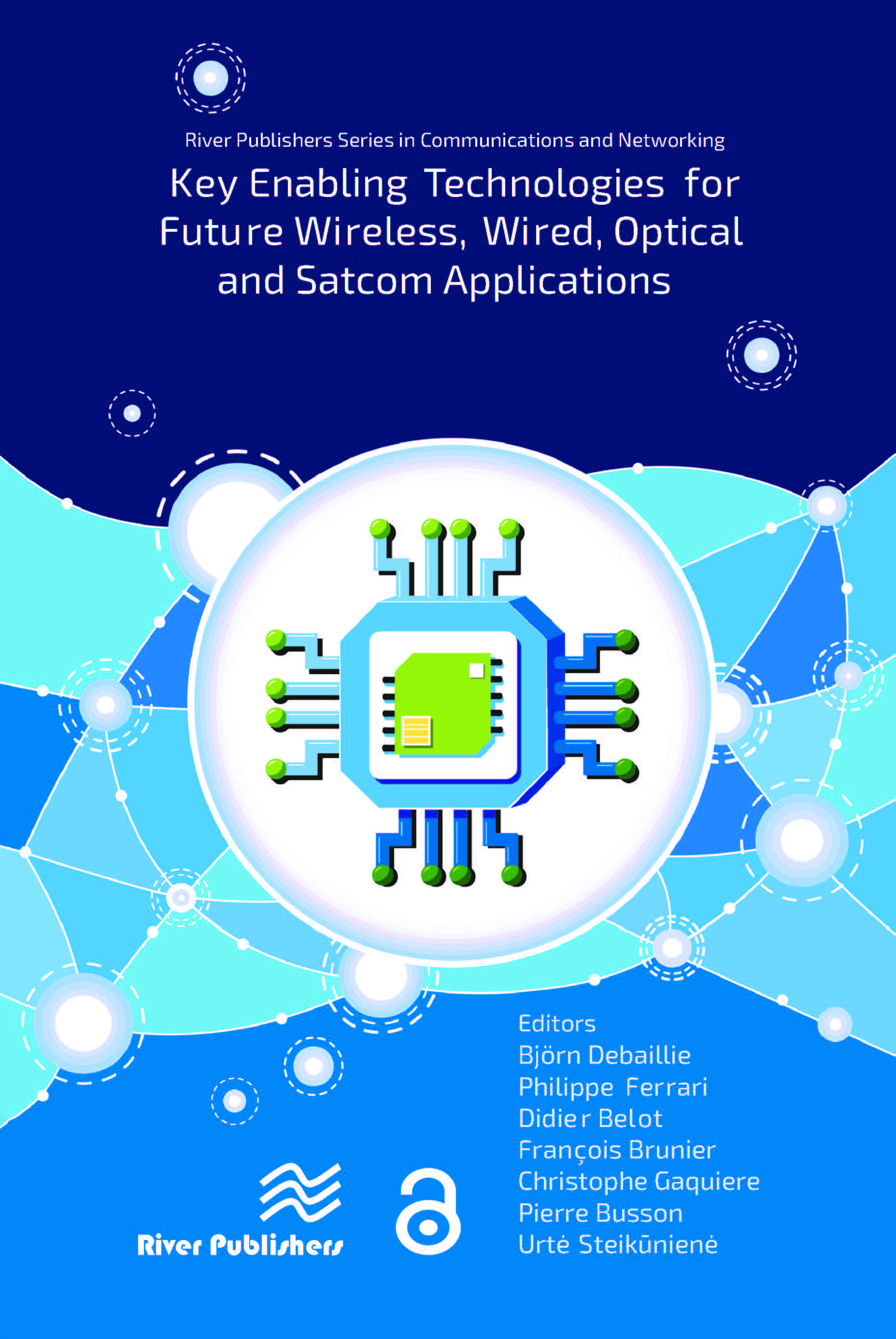 Key Enabling Technologies for Future Wireless, Wired, Optical and Satcom Applications
